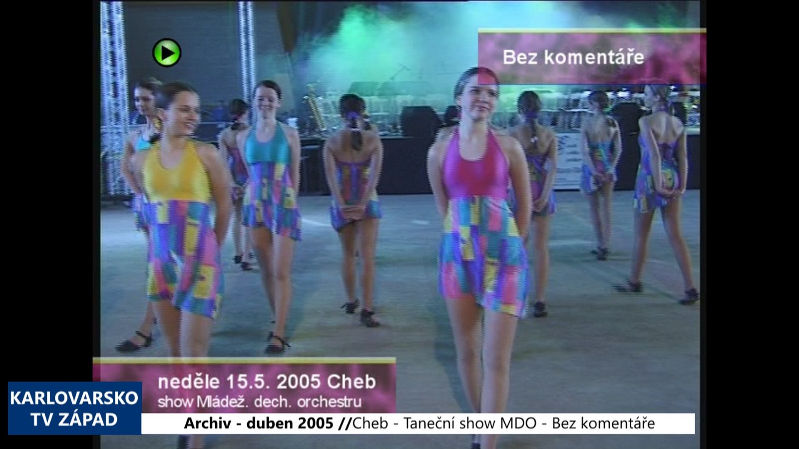 2005 – Cheb: Bez komentáře – Taneční show MDO (TV Západ)