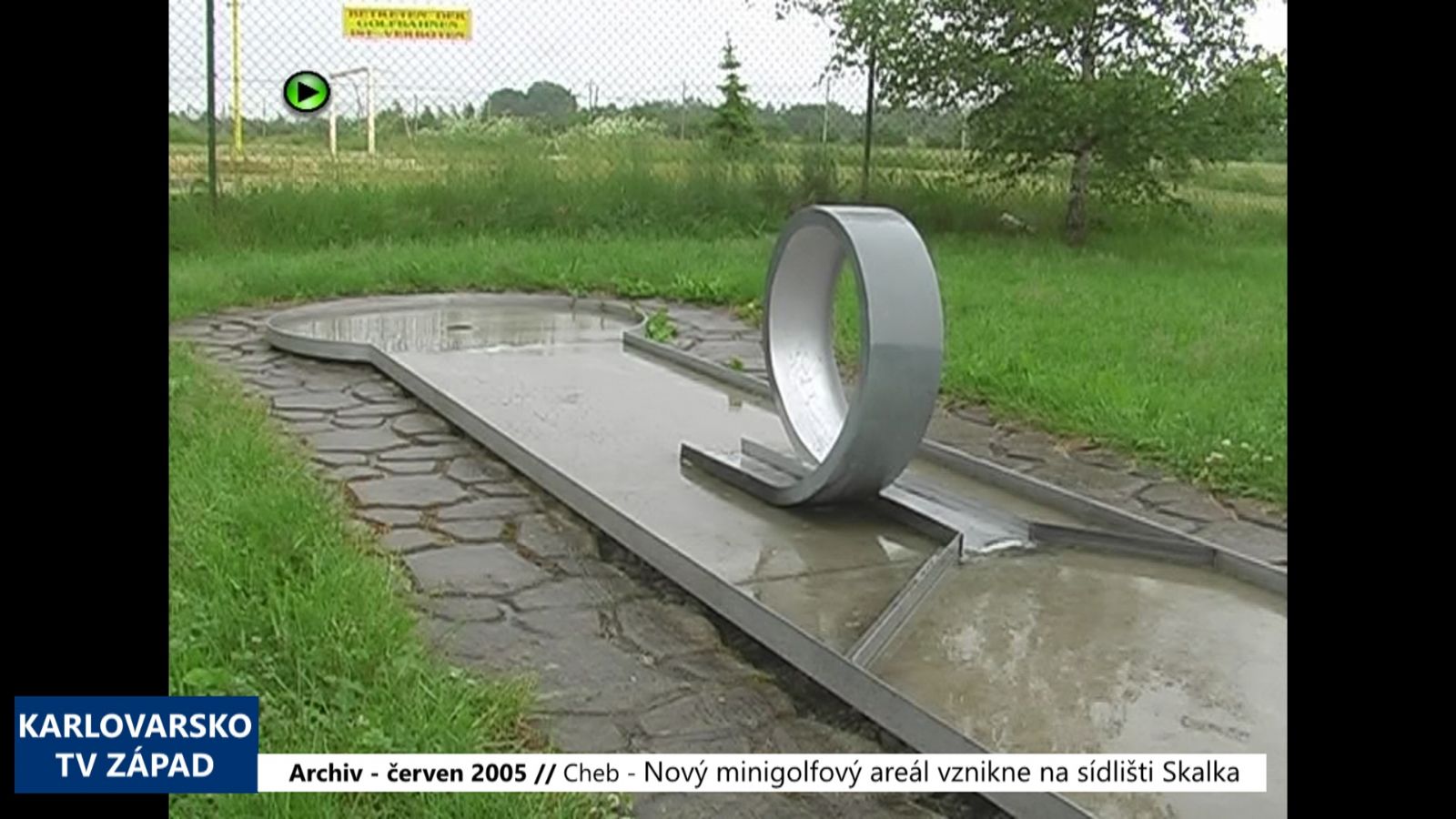 2005 – Cheb: Nový minigolfový areál vznikne na sídlišti Skalka (TV Západ)