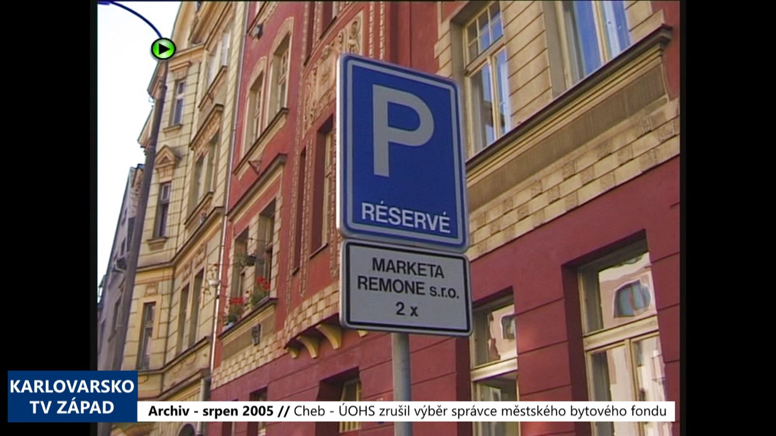 2005 – Cheb: ÚOHS zrušil výběr správce městského bytového fondu (TV Západ)