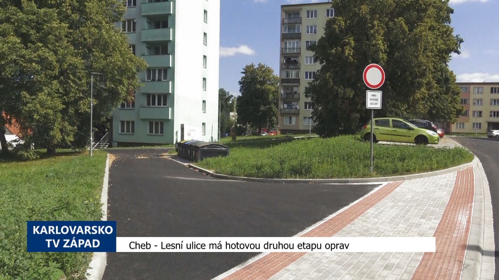 Cheb: Lesní ulice má hotovou druhou etapu oprav (TV Západ)