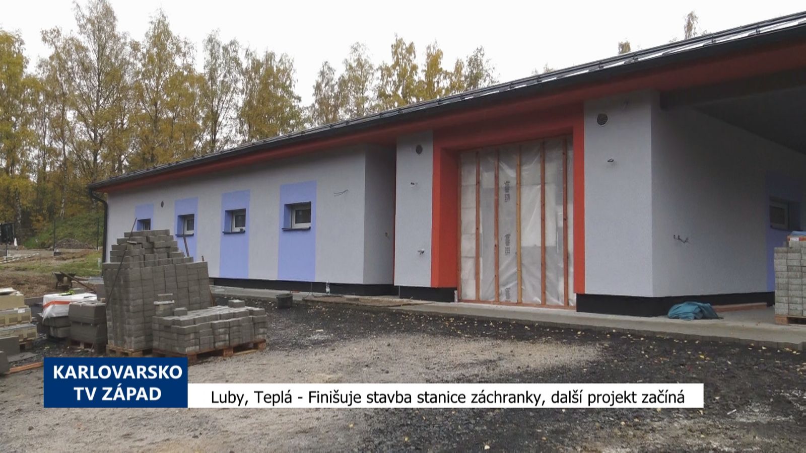 Luby, Teplá: Finišuje stavba stanice záchranky, další projekt začíná (TV Západ)