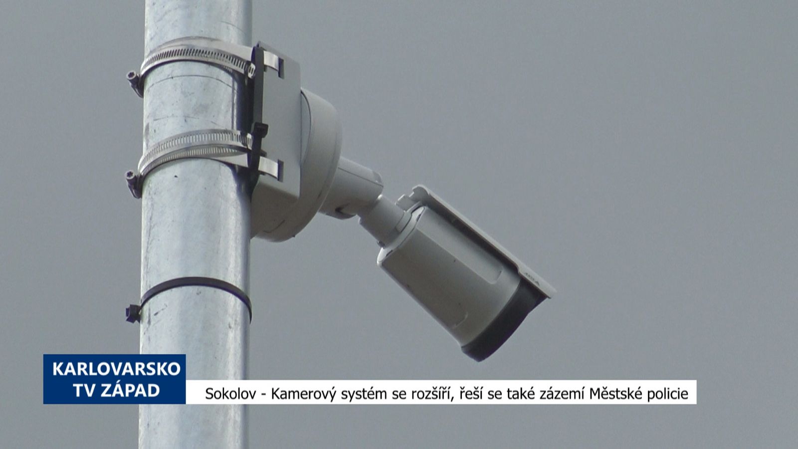 Sokolov: Kamerový systém se rozšíří, řeší se také zázemí Městské policie (TV Západ)