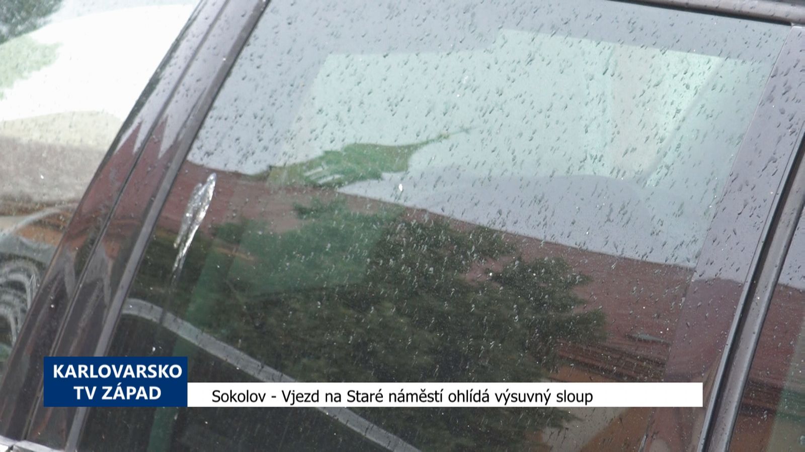 Sokolov: Vjezd na Staré náměstí ohlídá výsuvný sloup (TV Západ)