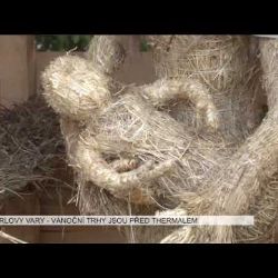 Karlovy Vary: Vánoční trhy jsou před Thermalem (TV Západ)