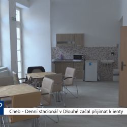 Cheb: Denní stacionář v Dlouhé začal přijímat klienty (TV Západ)