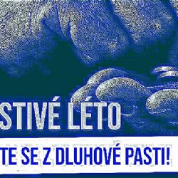 Milostivé léto II je šancí, jak se dostat z dluhové pasti