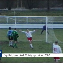 2002 – Cheb: Union přehrál Františkovy Lázně 4:0 (TV Západ)