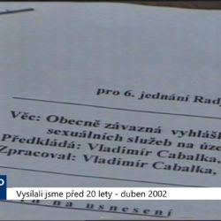 2002 – Sokolov: Nová vyhláška zakazuje nabízení sexuálních služeb (TV Západ)