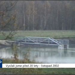 2002 – Sokolov: O nádrž Michal se bude starat město i SUAS (TV Západ)
