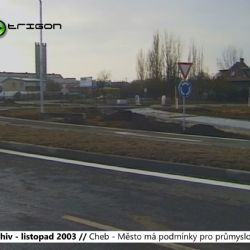 2003 – Cheb: Město má podmínky pro průmyslový park (TV Západ)