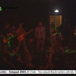 2003 – Cheb: Na oslavě Blackmailers zahrály Tři sestry (TV Západ)