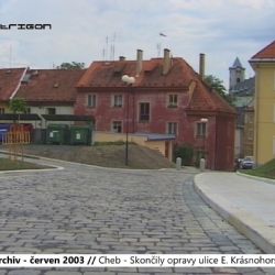 2003 – Cheb: Skončily opravy ulice E. Krásnohorské (TV Západ)