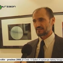 2003 – Cheb: V Galerii 4 vystavuje italský fotograf Pollini (TV Západ)