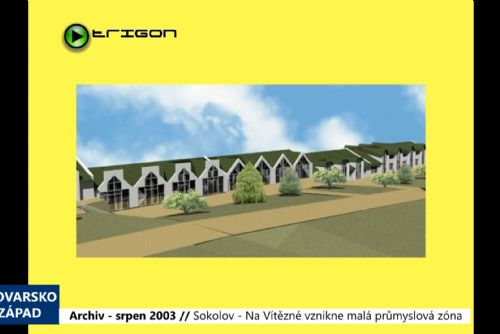 Foto: 2003 – Sokolov: Na Vítězné vznikne malá průmyslová zóna (TV Západ)