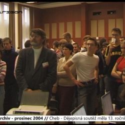 2004 – Cheb: Dějepisná soutěž měla 13. ročník (TV Západ)