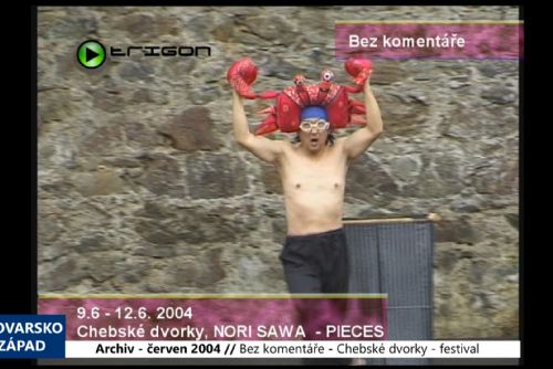 Foto: 2004 – Cheb: Dvorky nabídly pestrou kulturní směs (TV Západ)