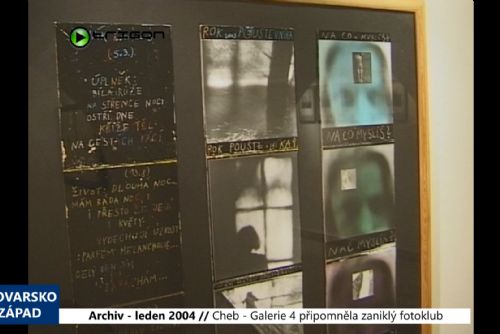 Foto: 2004 – Cheb: Galerie 4 připomněla zaniklý fotoklub (TV Západ)
