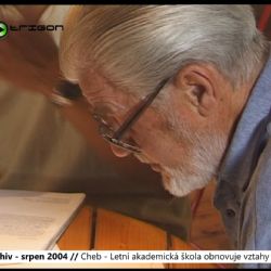 2004 – Cheb: Letní akademická škola obnovuje vztahy v regionu (TV Západ)