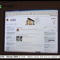 2004 – Cheb: Město získalo dvě ceny za nejlepší web v kraji (TV Západ)