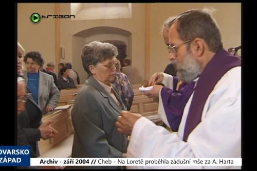 Foto: 2004 – Cheb: Na Loretě proběhla zádušní mše za A. Harta (TV Západ)