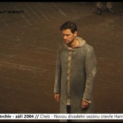 2004 – Cheb: Novou divadelní sezónu otevře Hamlet (TV Západ)