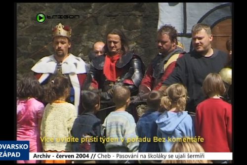 Foto: 2004 – Cheb: Pasování na školáky se ujali šermíři Non Multi (TV Západ)	