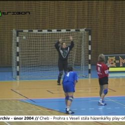 2004 – Cheb: Prohra s Veselí stála házenkářky play-off (TV Západ)