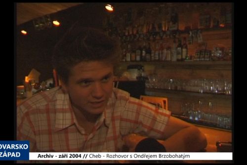 Foto: 2004 – Cheb: Rozhovor – Se zpěvákem Ondřejem Brzobohatým (TV Západ)