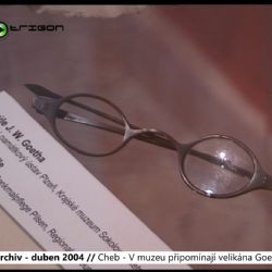 2004 – Cheb: V muzeu připomínají velikána Goetha (TV Západ)