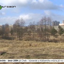 2004 – Cheb: Výstavbě u Klášterního mlýna již nic nebrání (TV Západ)