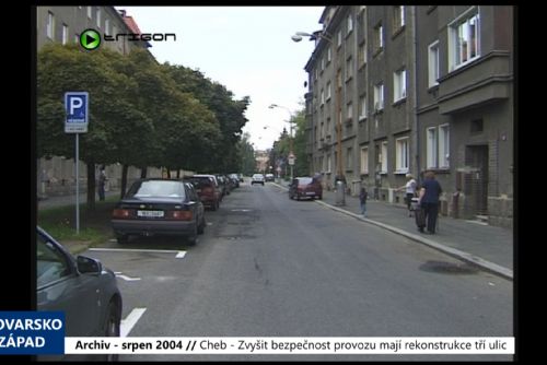 Foto: 2004 – Cheb: Zvyšit bezpečnost provozu mají rekonstrukce tří ulic (TV Západ)