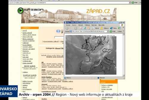 Foto: 2004 – Region: Nový web informuje o aktualitách z kraje (TV Západ)