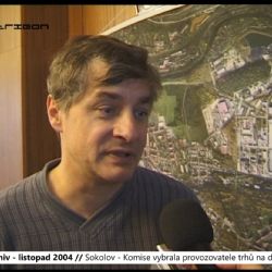 2004 – Sokolov: Komise vybrala provozovatele trhů na další tři roky (TV Západ)