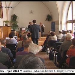 2004 – Sokolov: Muzeum hostilo 1. Krajský seminář kronikářů (TV Západ)
