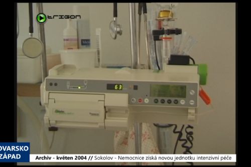 Foto: 2004 – Sokolov: Nemocnice získá novou jednotku intenzivní péče (TV Západ)
