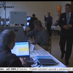2004 – Sokolov: Proběhl celostátní seminář o kamerových systémech (TV Západ)