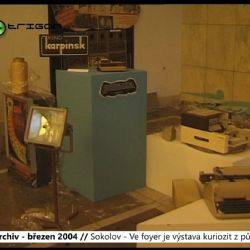 2004 – Sokolov: Ve foyer je výstava kuriozit z půdy MDK (TV Západ)