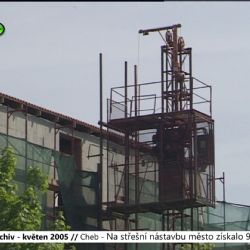 2005 – Cheb: Na střešní nástavbu město získalo 9 milionů (TV Západ)