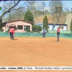 2005 – Cheb: Tenisté budou letos v provizoriu (TV Západ)