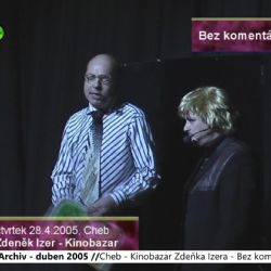 2005 – Cheb: Bez komentáře – Kinobazar Zdeňka Izera (TV Západ)