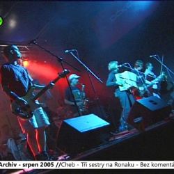 2005 – Cheb: Bez komentáře – Tři sestry na Ronaku (TV Západ)