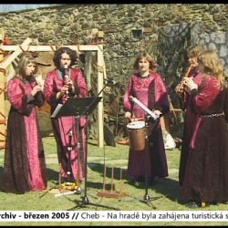 2005 – Cheb: Na hradě byla zahájena turistická sezóna (TV Západ)