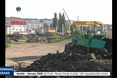 obrázek:2005 – Cheb: Roste čtvrtý kruháč, řeší nejzatíženější místo (TV Západ)
