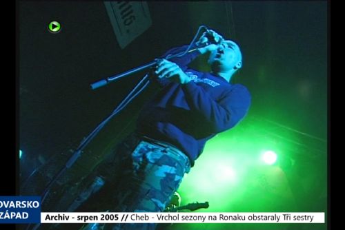 obrázek:2005 – Cheb: Vrchol sezony na Ronaku obstaraly Tři sestry (TV Západ)