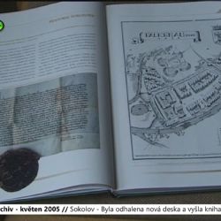 2005 – Sokolov: Byla odhalena nová deska a vyšla kniha o historii (TV Západ)