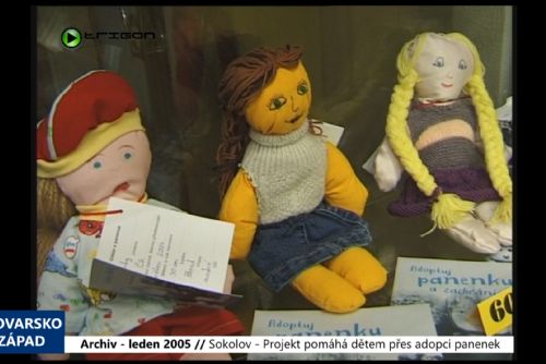 Foto: 2005 – Sokolov: Projekt pomáhá dětem přes adopci panenek (TV Západ)