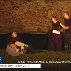 2013 – Cheb: Hrad atakuje 40 tisícovou hranici návštěvníků (TV Západ)