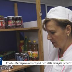 Cheb: Bezlepková kuchyně pro děti zahájila provoz (TV Západ)