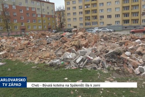 Foto: Cheb: Bývalá kotelna na Spáleniště šla k zemi (TV Západ)