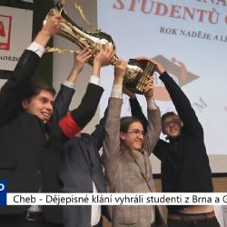 Cheb: Dějepisnou soutěž vyhráli gymnazisté z Brna a Galanty (TV Západ)